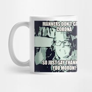 Just Say Thank you Mug